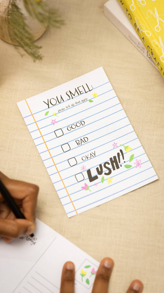 You Smell, Good, Bad, Okay or Lush!! - US 7441